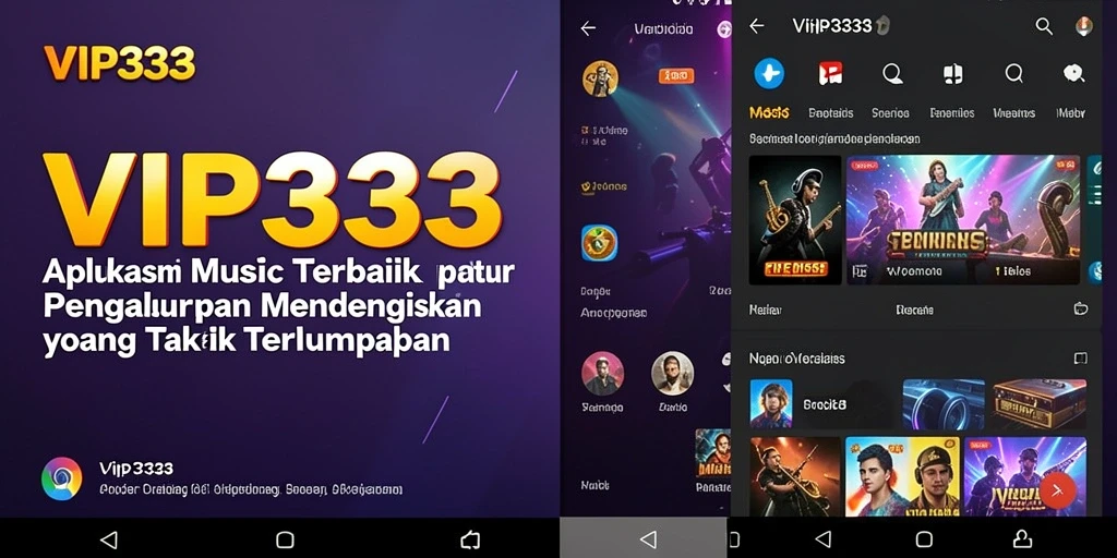 Screenshot VIP333 menampilkan antarmuka bermain musik yang modern.